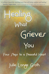 Healing What Grieves You cover